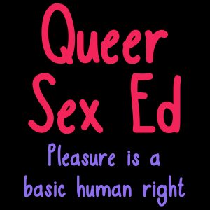 Logo of Queer Sex Ed, a transgender podcast all around queer sex education.